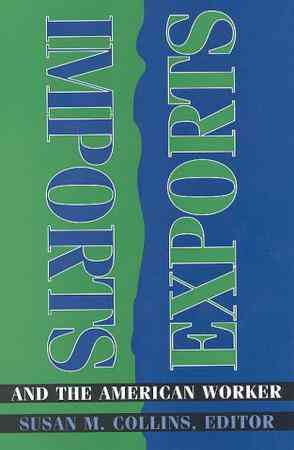 Imports, Exports and the American Worker